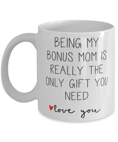 Bonus Mom Coffee Mug Cup