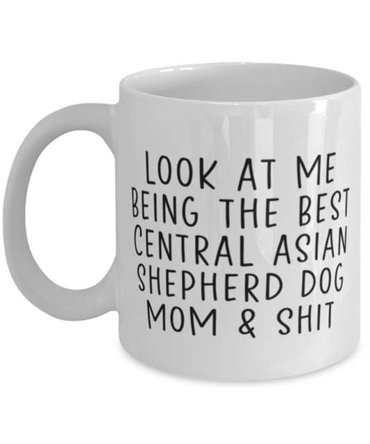 Central Asian Shepherd Dog Mom Coffee Mug Cup