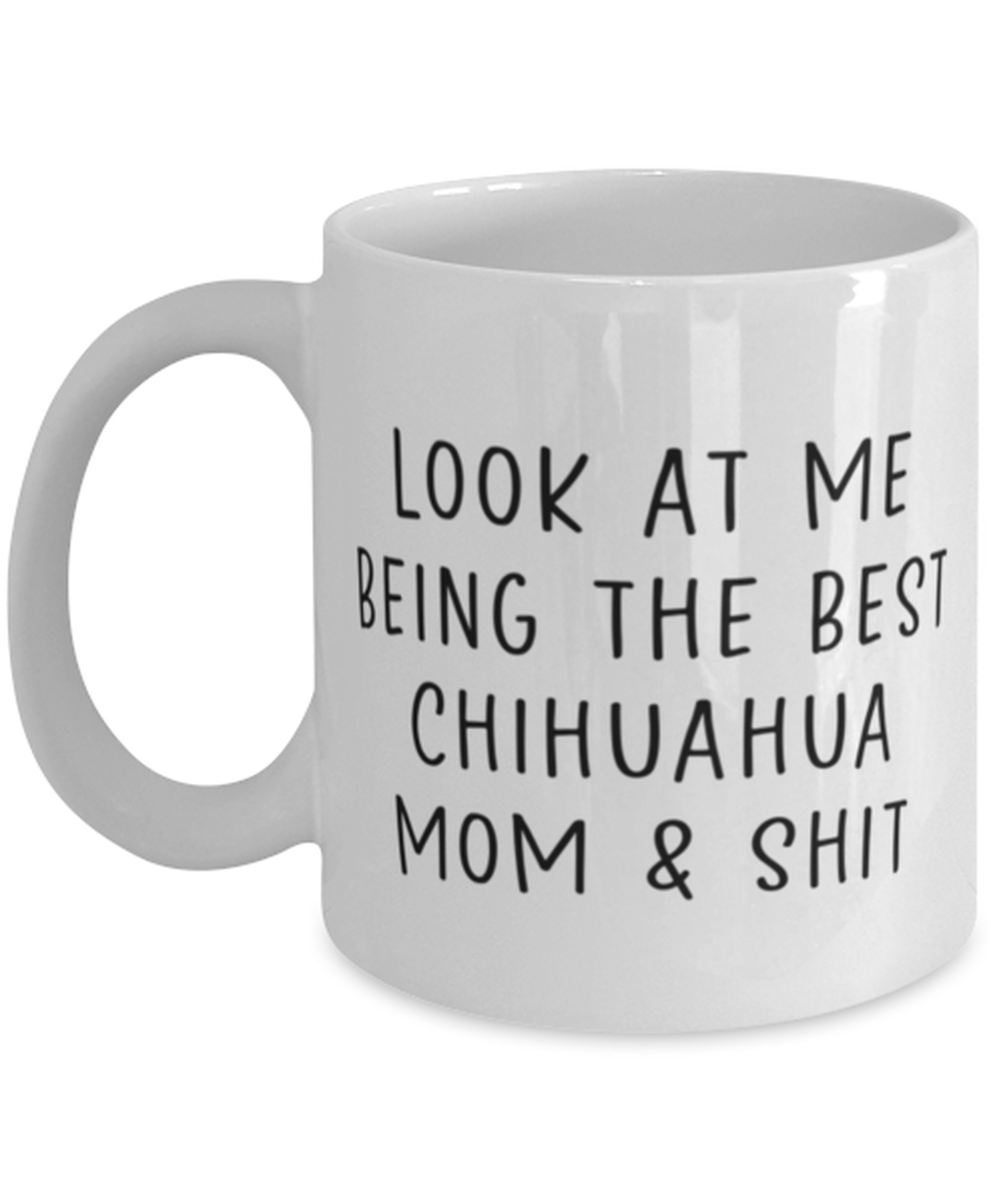 Chihuahua Mom Coffee Mug Cup