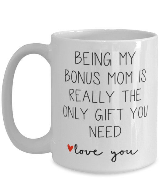 Bonus Mom Coffee Mug Cup