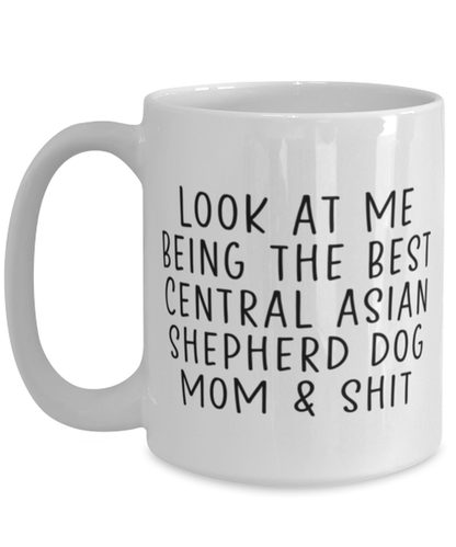 Central Asian Shepherd Dog Mom Coffee Mug Cup