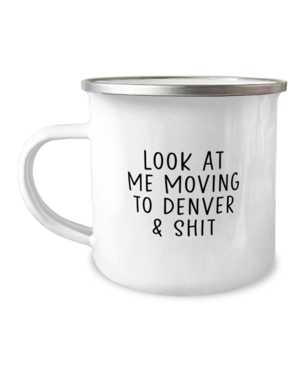 Moving to Denver Camper Coffee Mug Camping Cup