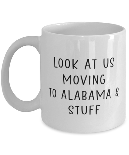 Moving to Alabama Coffee Mug Cup