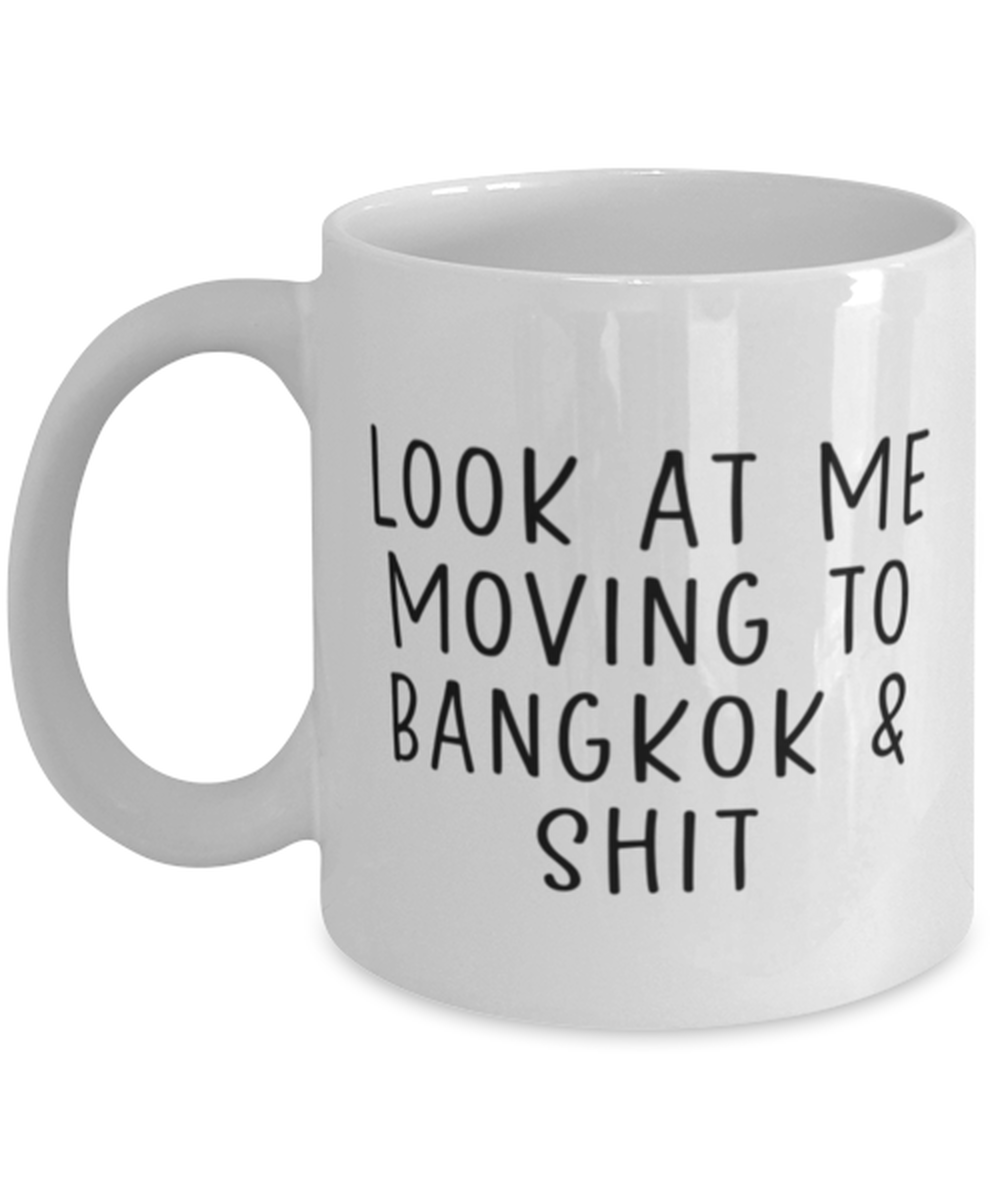 Moving to Bangkok Thailand Coffee Mug Cup