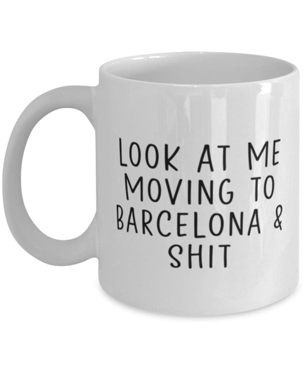 Moving to Barcelona Spain Coffee Mug Cup