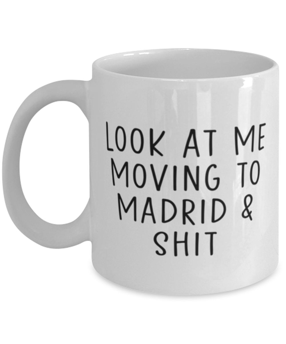 Moving to Madrid Spain Coffee Mug Cup