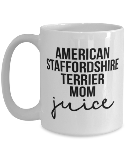 American Staffordshire Terrier Mom Coffee Mug Cup