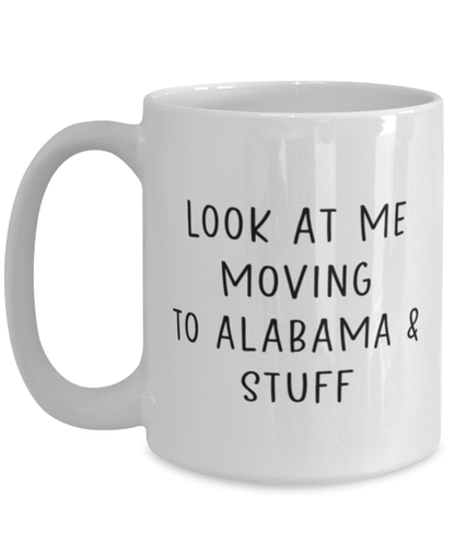 Moving to Alabama Coffee Mug Cup