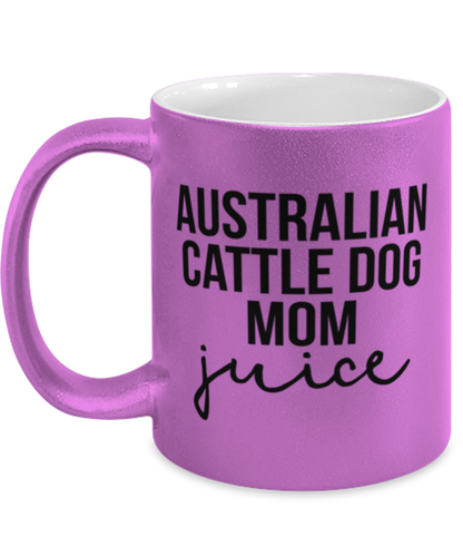 Australian Cattle Dog Mom Coffee Mug Cup