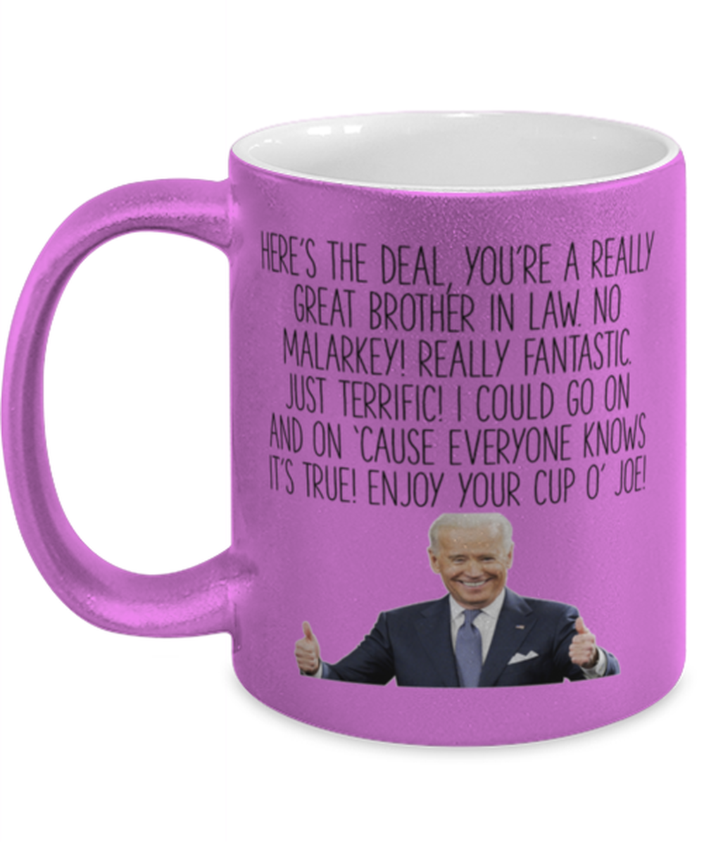 Brother in Law Joe Biden Coffee Mug Cup