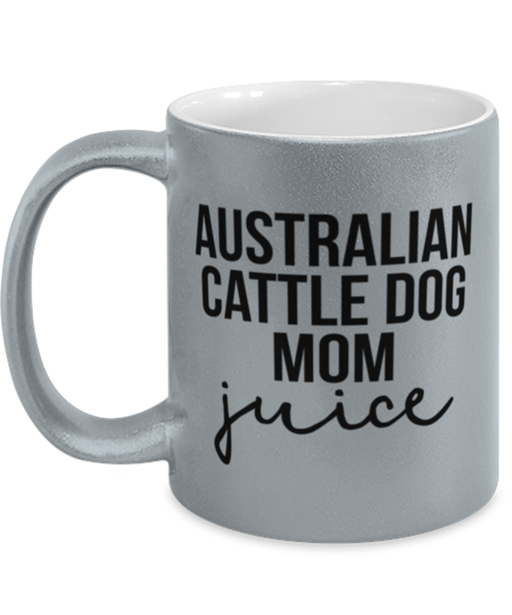 Australian Cattle Dog Mom Coffee Mug Cup