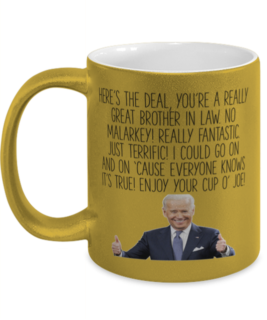 Brother in Law Joe Biden Coffee Mug Cup