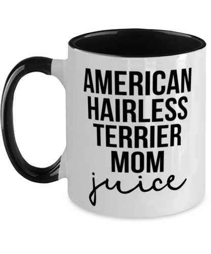 American Hairless Terrier Mom Coffee Mug Cup