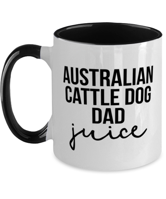 Australian Cattle Dog Dad Coffee Mug Cup