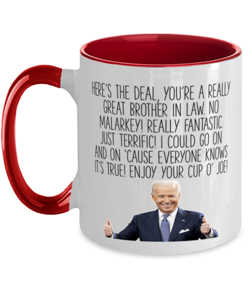 Brother in Law Joe Biden Coffee Mug Cup