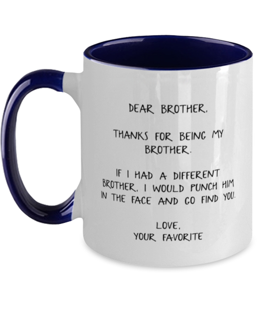 Brother Coffee Mug Cup