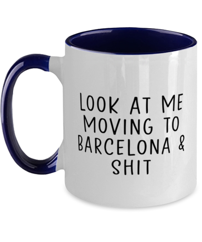 Moving to Barcelona Spain Coffee Mug Cup