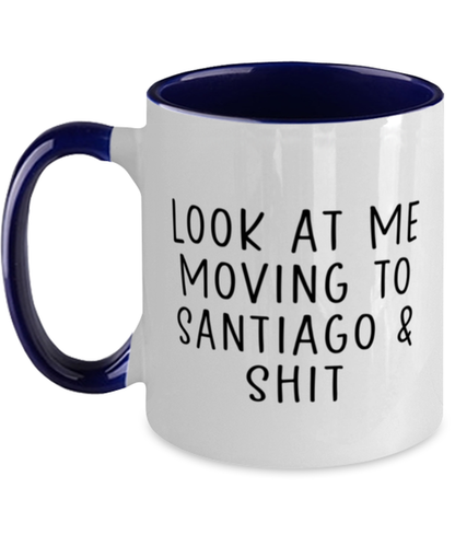 Moving to Santiago Chile Coffee Mug Cup