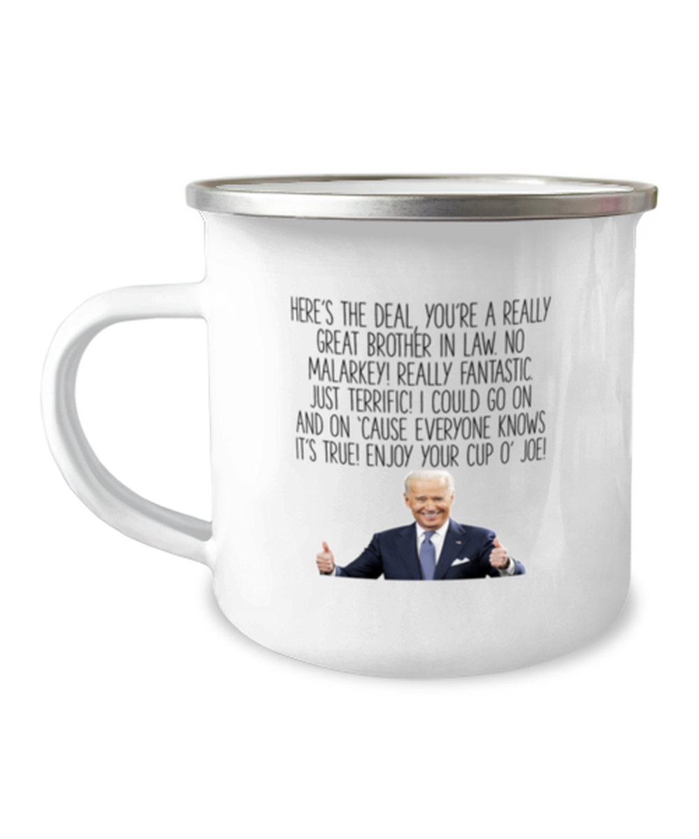 Brother in Law Joe Biden Coffee Mug Cup