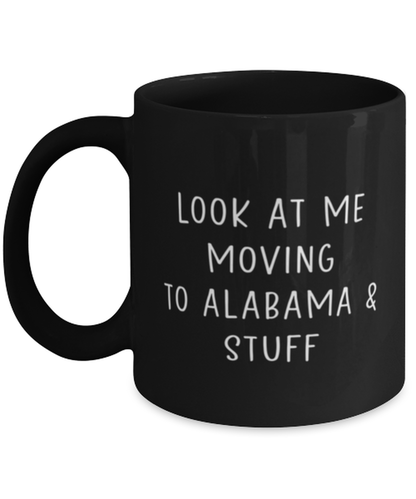 Moving to Alabama Coffee Mug Cup