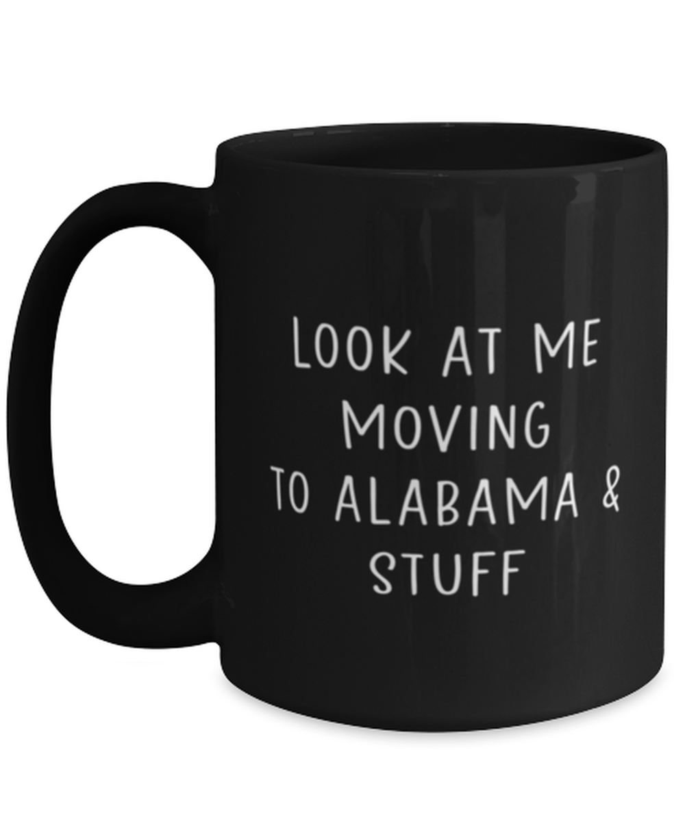 Moving to Alabama Coffee Mug Cup