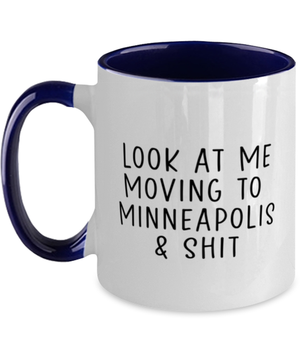 Moving to Minneapolis Minnesota Coffee Mug Cup