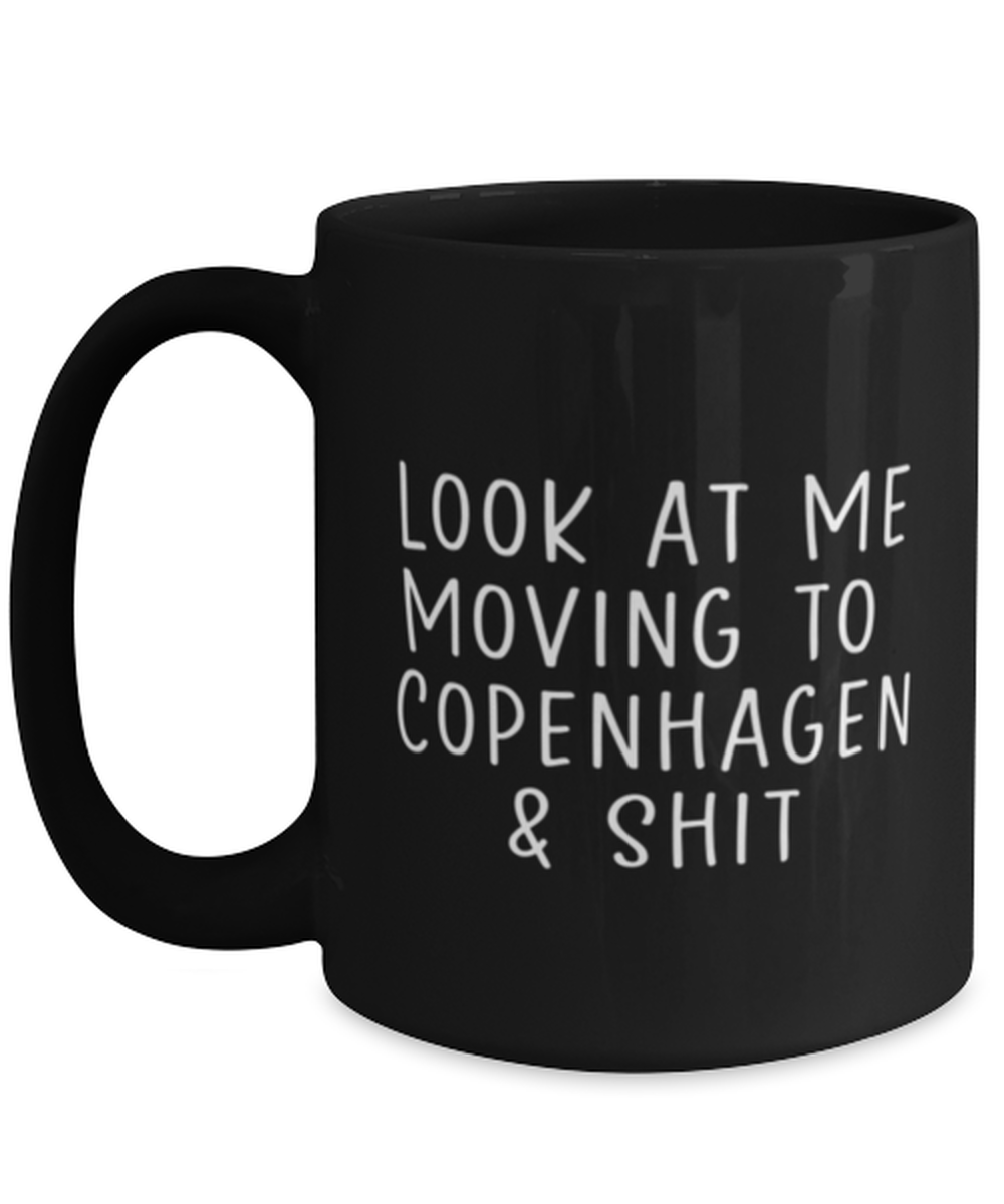 Moving to Copenhagen Denmark Coffee Mug Cup