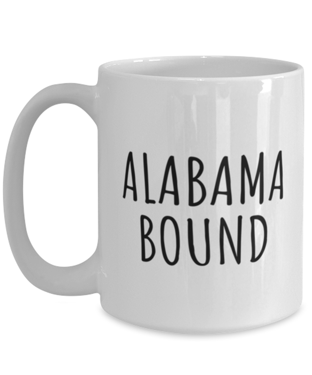 Moving to Alabama Coffee Mug Cup