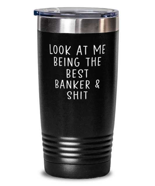 Banker Coffee Mug Cup Tumbler