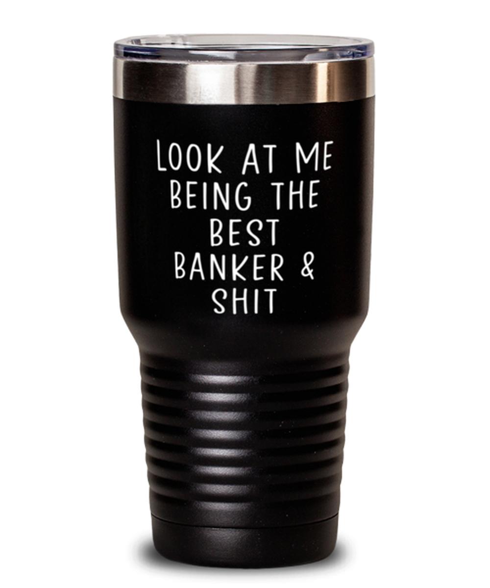 Banker Coffee Mug Cup Tumbler