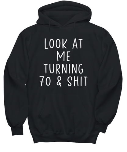 70th Birthday Hoodie Shirt Hooded Sweatshirt