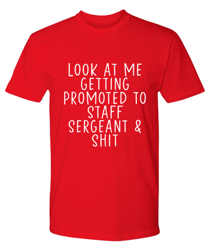 Staff Sergeant Promotion Tee Shirt Tshirt