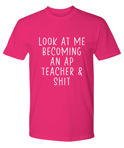 AP Teacher Tee Shirt Tshirt