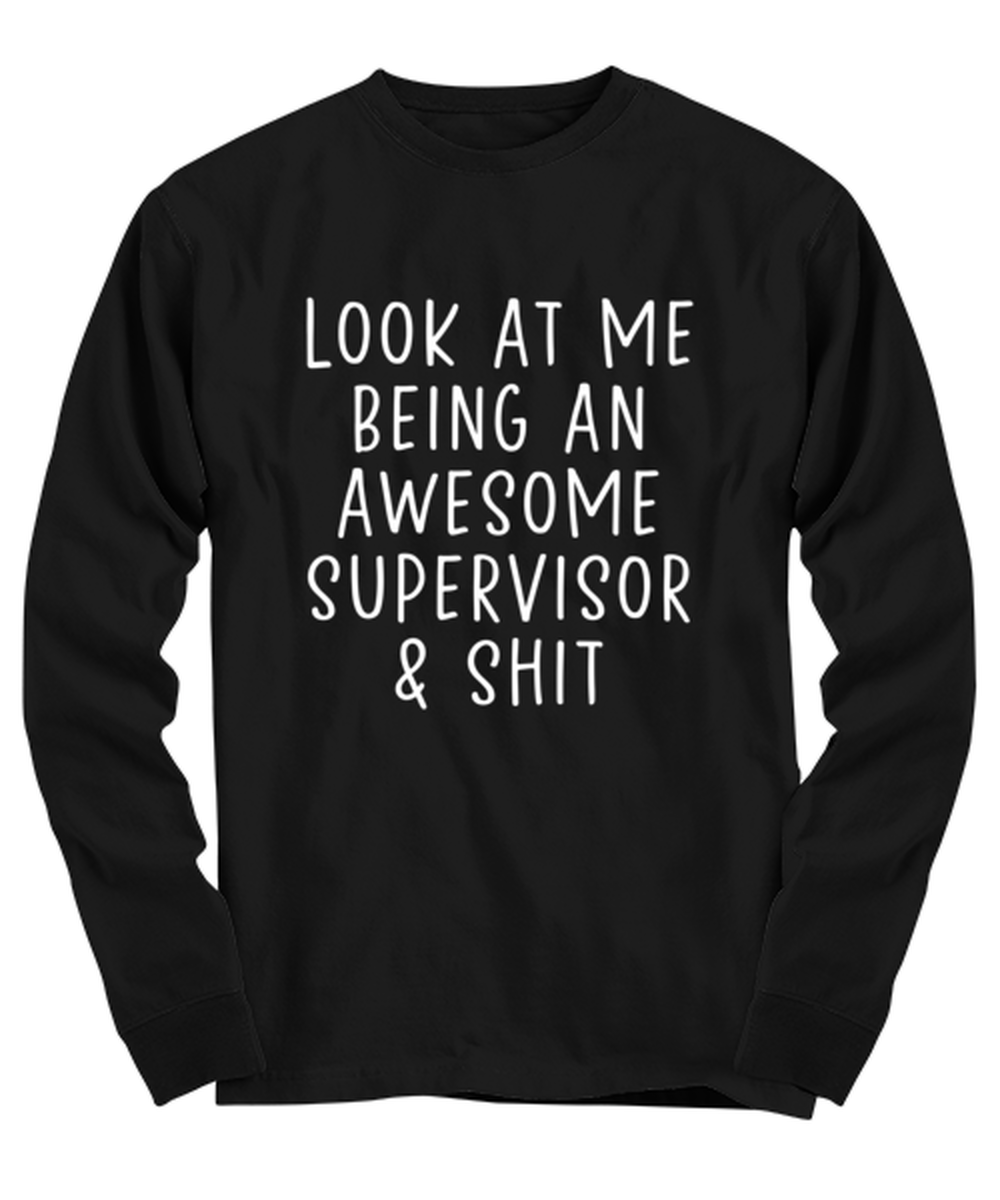 Supervisor Long Sleeve Tee Shirt Longsleeve Tshirt