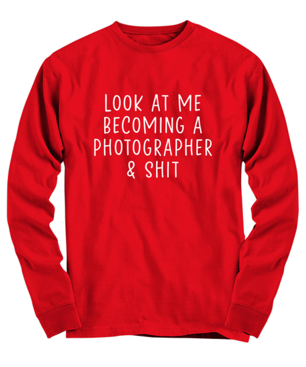 Photographer Long Sleeve Tee Shirt Longsleeve Tshirt