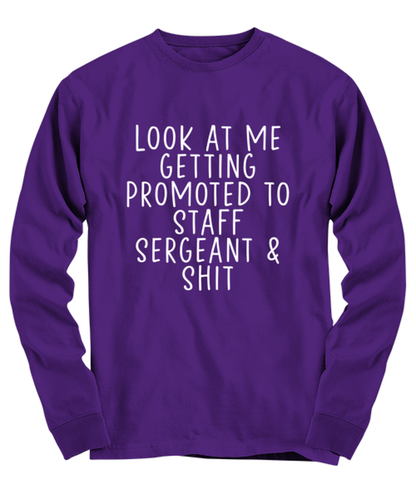 Staff Sergeant Promotion Long Sleeve Tee Shirt Longsleeve Tshirt