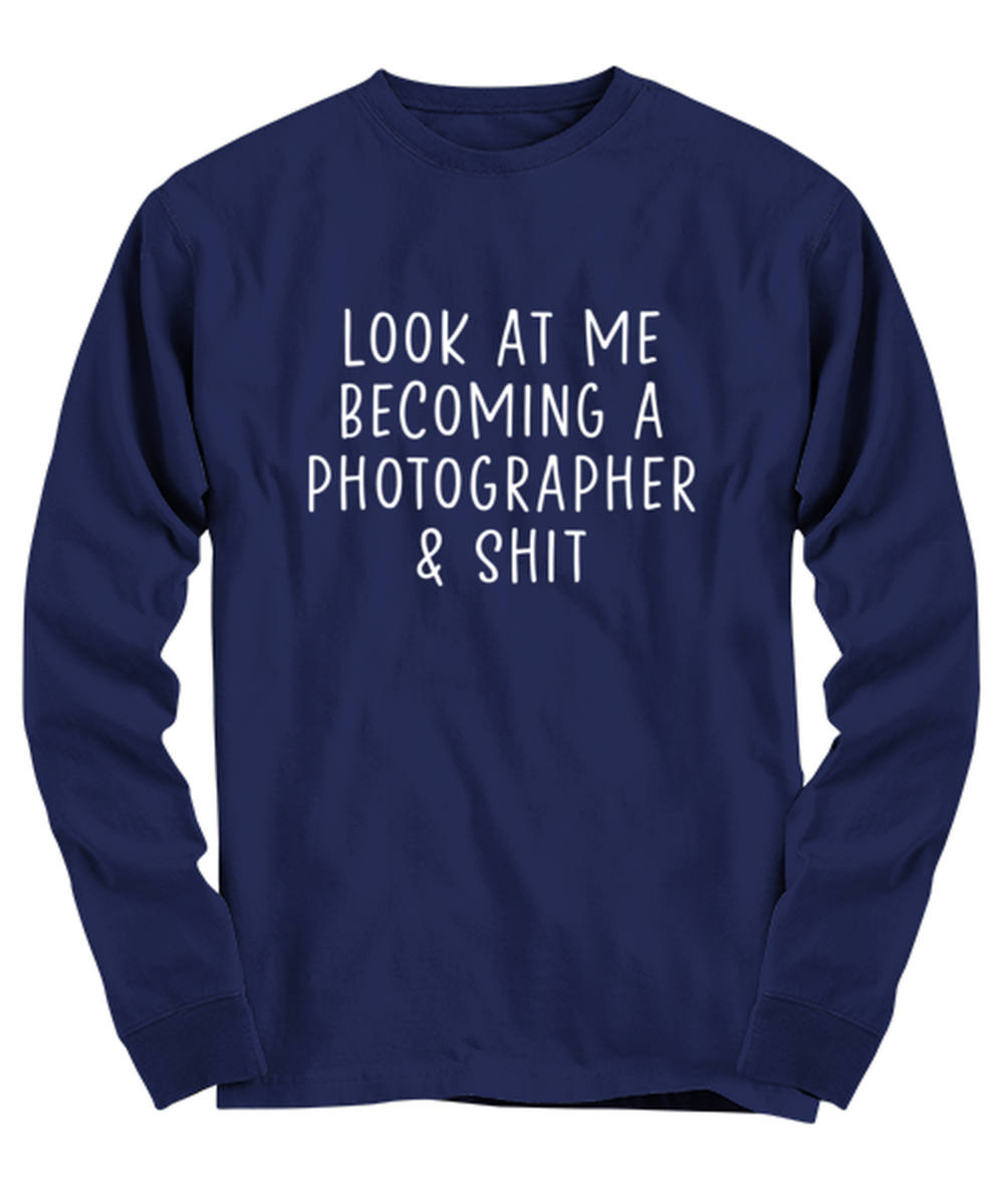 Photographer Long Sleeve Tee Shirt Longsleeve Tshirt