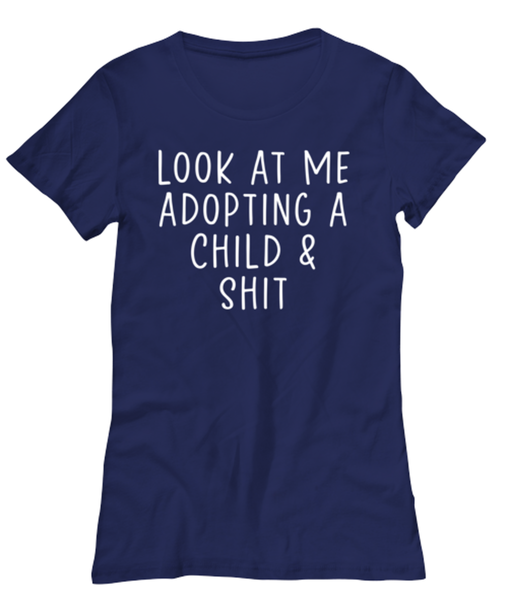 Child Adoption Women's Tee Shirt Tshirt