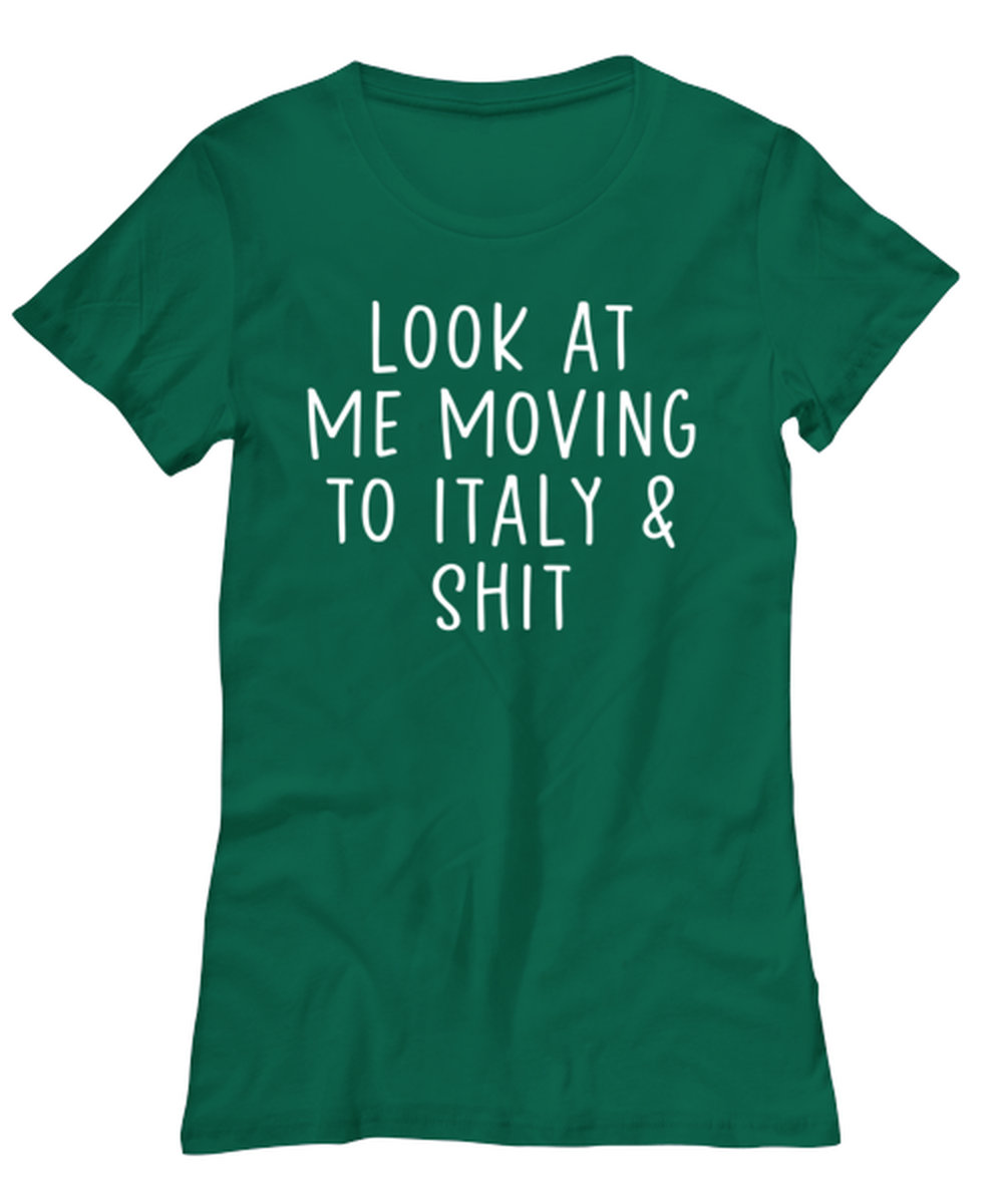 Moving to Italy Women's Tee Shirt Tshirt