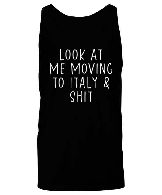 Moving to Italy Unisex Tank Top Tank Shirt