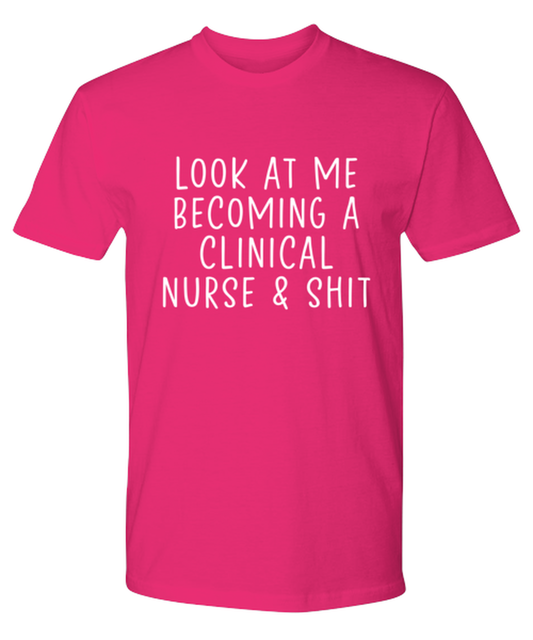 Clinical Nurse Tee T Shirt Tshirt