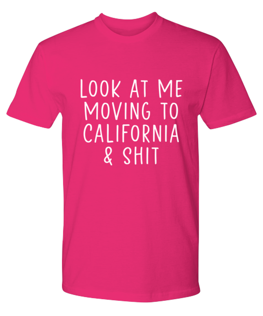 Moving to California Tee T Shirt Tshirt