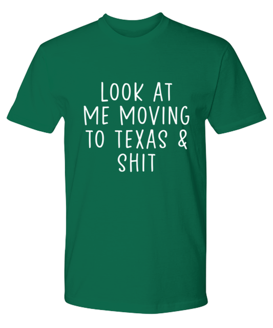 Moving to Texas Tee T Shirt Tshirt