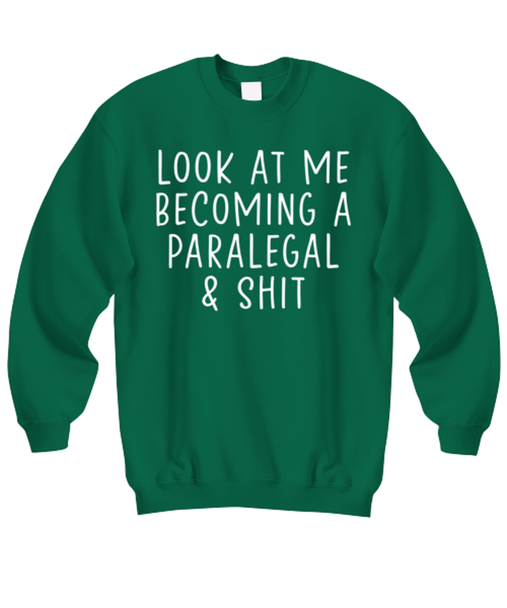 Paralegal Sweatshirt Sweater Shirt