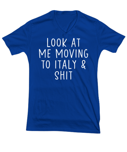 Moving to Italy V Neck Tee Shirt Vneck Tshirt