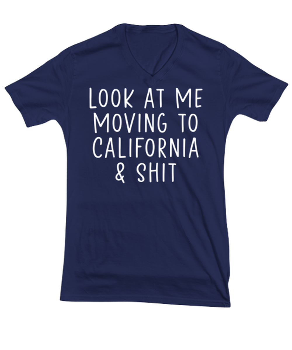 Moving to California V Neck Tee Shirt Vneck Tshirt