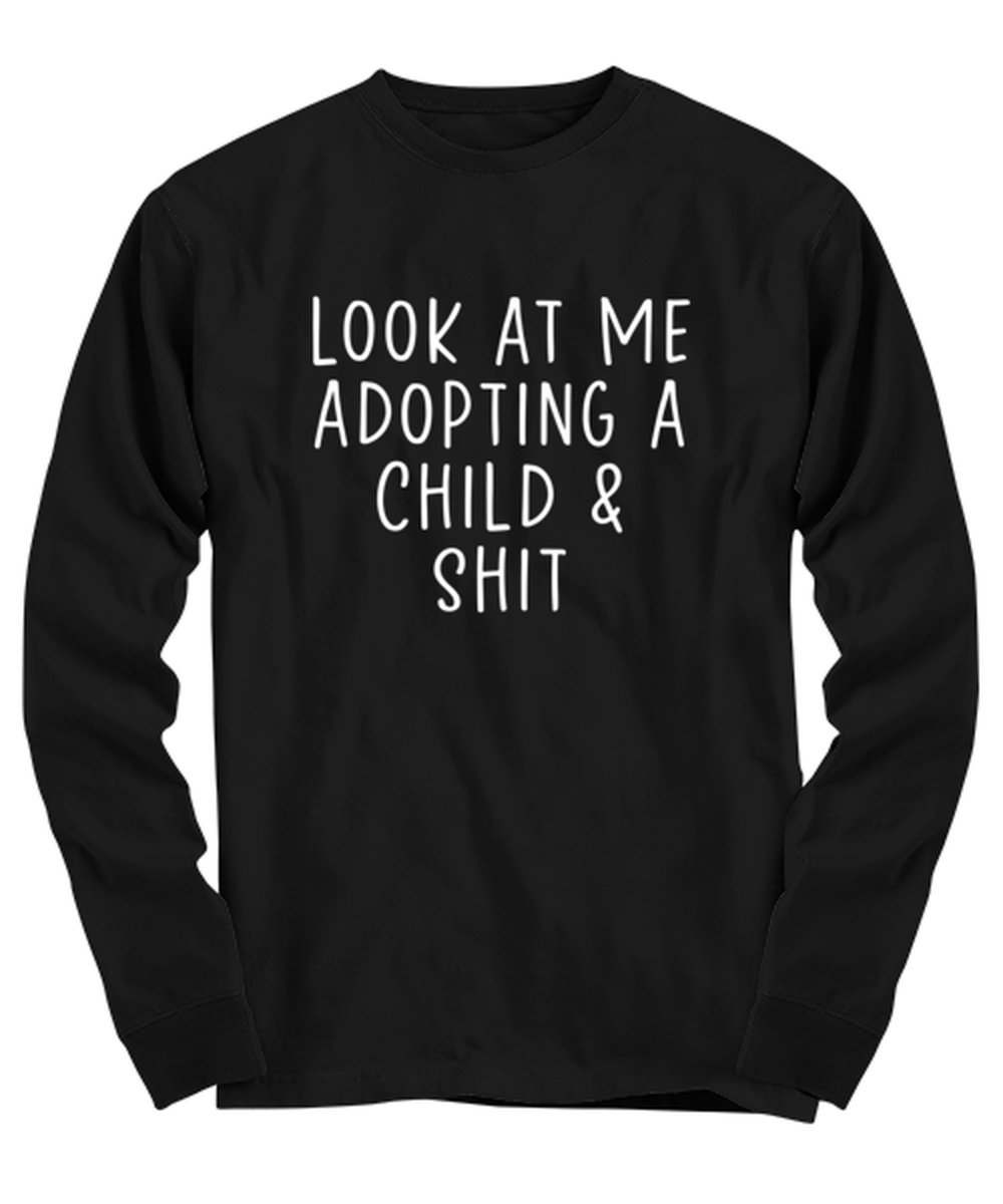 Child Adoption Long Sleeve Tee Shirt Longsleeve Tshirt