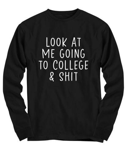 College Student Long Sleeve Tee Shirt Longsleeve Tshirt