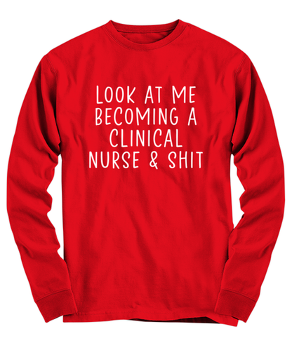 Clinical Nurse Long Sleeve Tee Shirt Longsleeve Tshirt