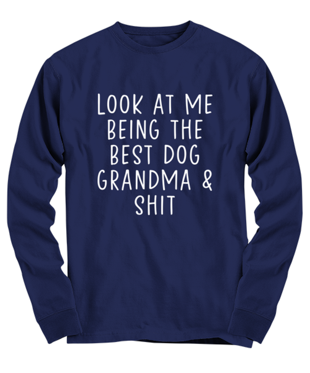 Dog Grandma Long Sleeve Tee Shirt Longsleeve Tshirt